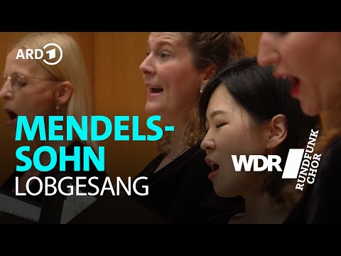 Mendelssohn - Lobgesang | Simon Halsey | WDR Rundfunkchor | WDR Sinfonieorchester