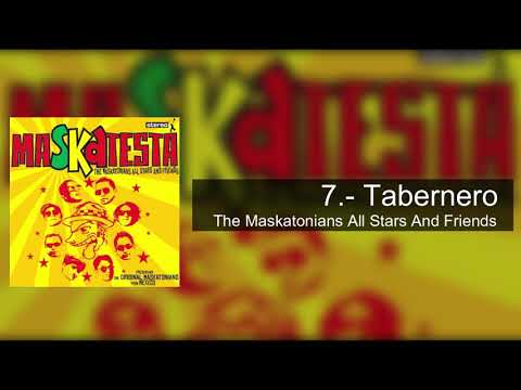 7.- Tabernero - Maskatesta (The Maskatonians All Star And Friends)