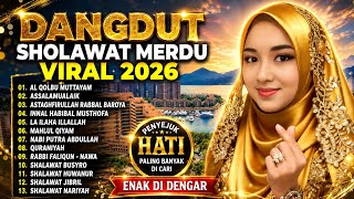 Download lagu Dangdut sholawat Viral 2026 Penyejuk Hati ❤️ paling banyak di cari mp3
