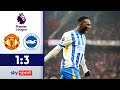 United Enttäuscht Erneut Manchester United Brighton Hove Albion Highlights Premier League
