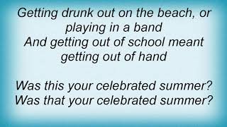 Anthrax - Celebrated Summer Lyrics