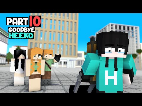 EPISODE 10: "IF YOU LEAVE, LET'S BREAK UP, HEEKO": Minecraft Animation