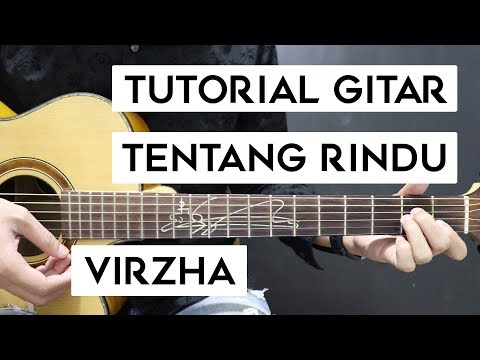 (Tutorial Gitar) VIRZHA - Tentang Rindu | Mudah Dan Cepat Dimengerti Untuk Pemula