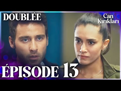 Can Kırıkları | La Vengeance - Épisode 13 | Doublée