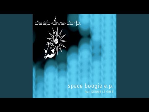 Space Boogie (feat. Dennis Le Gree)
