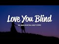 Kevin Silvester - Love You Blind (Lyrics) ft. Harriet Braat, AndyLP, SEETALI