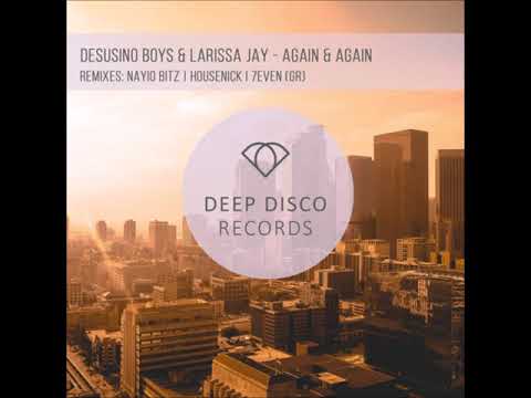 Desusino Boys, Larissa Jay - Again & Again