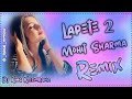Lapete 2 Dj Remix | Mohit Sharma  | Hard Bass Remix | New Hr Dj Song 2023 | Dj king Neemrana