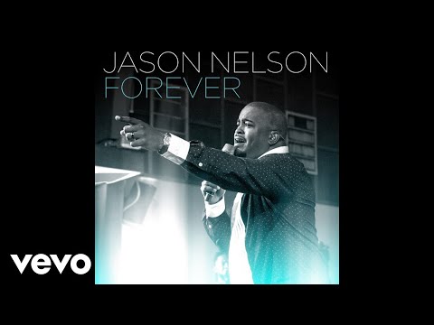 Jason Nelson - Forever (Audio)