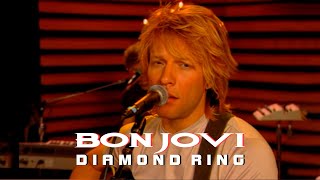 Bon Jovi - Diamond Ring (NRG Studios, Burbank 2002)