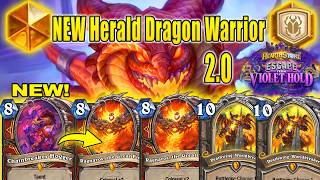 Herald Dragon Warrior Deck 2.0 Is More Powerful Than Before! Escape from Violet Hold | Hearthstone