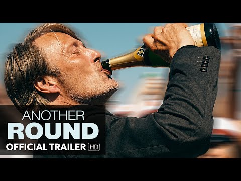 ANOTHER ROUND Trailer [HD] Mongrel Media