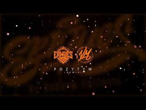 ERWUES x VINTAGEMAN - POZYTYW (REMIX)