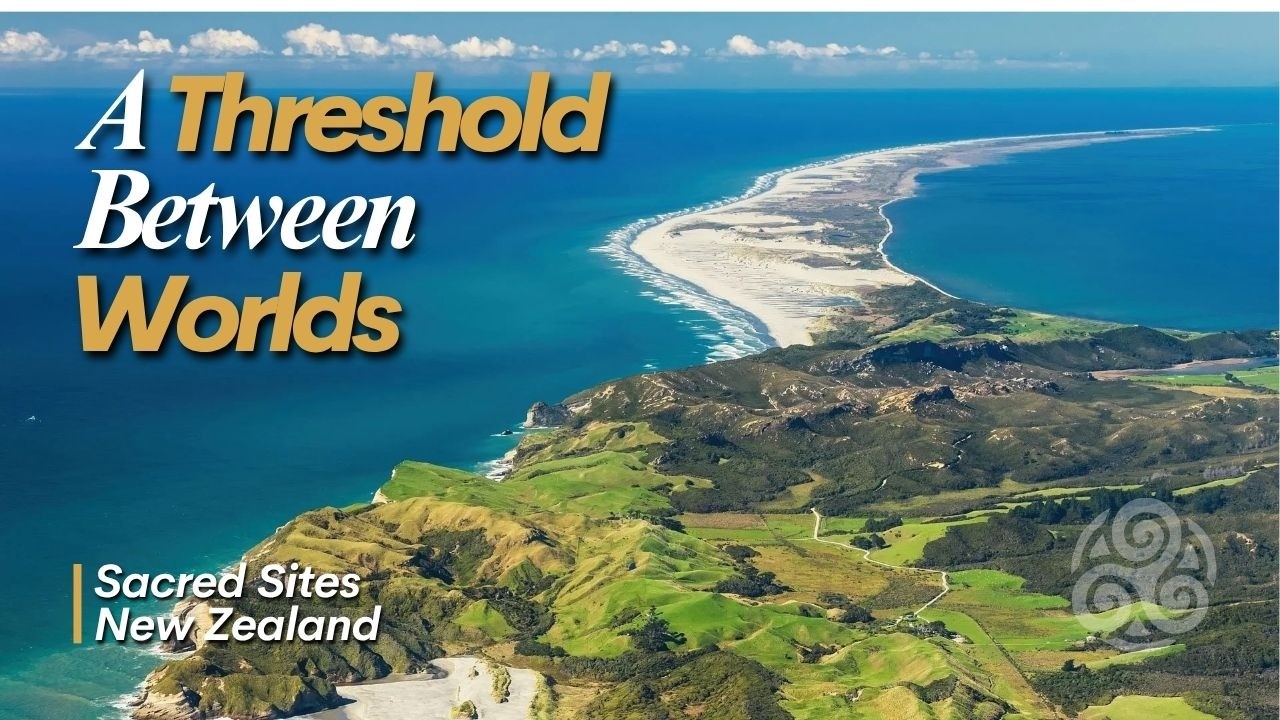 Onetahua (Farewell Spit) — A Threshold Between Worlds | Sacred Sites of New Zealand