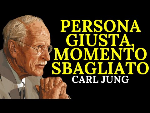 This is what happens when you meet the right person at the wrong time | Carl Jung