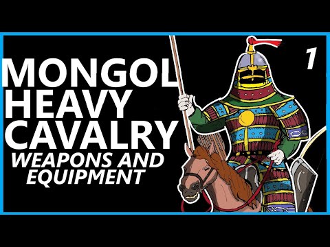 Mongol Heavy Cavalry Part 1: Weapons and Equipment