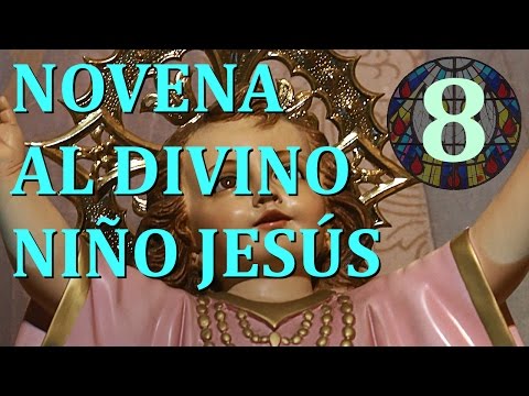 Novena al Divino Niño Jesús - Octavo día