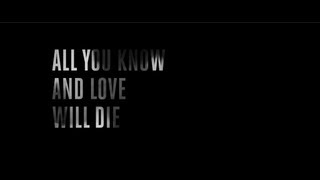 A Plastic Rose | 'All You Know And Love Will Die'