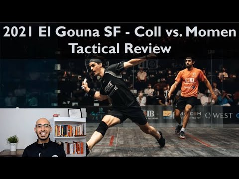 PSA Squash 2021 - El Gouna Semi Final - Tarek Momen vs. Paul Coll - Coaching Tactics