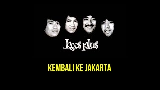 Download lagu Koes Plus - Kembali Ke Jakarta mp3