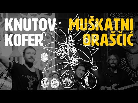 Knutov Kofer – Muškatni Oraščić
