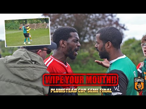 ‘Wipe Your Mouth’ | SE DONS vs GREENWICH PARK | Plumstead Cup Semi Final