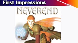 Neverend Gameplay - First Impressions