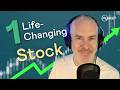The One, Life-Changing Stock to Buy and Hold for the Next 10 Years