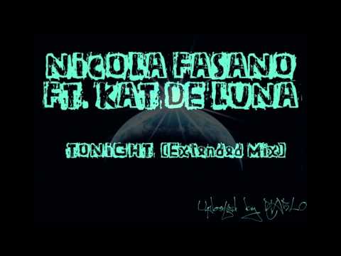 Nicola Fasano feat Kat DeLuna - Tonight (Extendet mix)