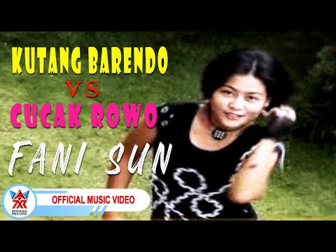 Fani Sun - Kutang Barendo vs Cucak Rowo [Official Music Video HD]