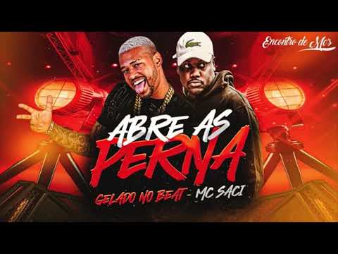 AMOR DA SUA VIDA É 244/ ABRE AS PERNAS - GELADO NO BEAT FEAT MC SACI