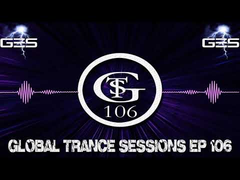 DJ XTC - Global Trance Sessions Ep. 106 Feat.  Eemzee