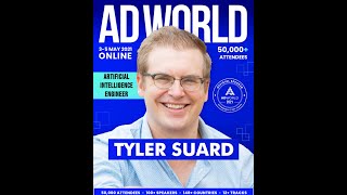 Tyler Suard Adworld 2021: Artificial Intelligence and Advertising