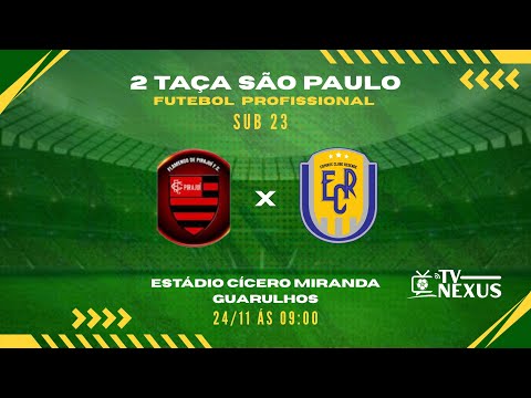 🏆 Taça SP - Flamengo de Pirajuí F.C X Esporte Clube Resende