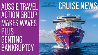 NEWS UPDATE: Genting Bankrupt & Crystal Cancels ALL Cruises | Aussie Travel Action Group Makes Waves
