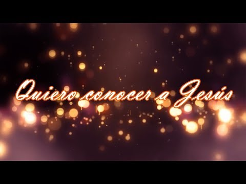 download lagu mp3 mp4 Quiero Conocer A Jesus 4, download lagu Quiero Conocer A Jesus 4 gratis, unduh video klip Quiero Conocer A Jesus 4