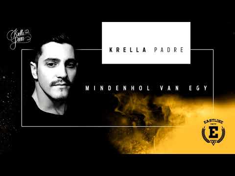 KRELLA Padre - Mindenhol van egy | Official Audio