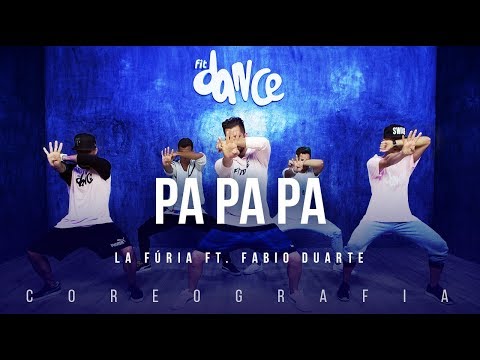 Pa Pa Pa - La Fúria ft. Fabio Big Boss e Escandurras | FitDance TV (Coreografia) Dance Video