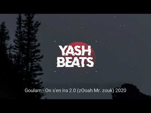 Goulam _-_ On S'en Ira 2.0 (ZOoah Mr. Zouk) 2020