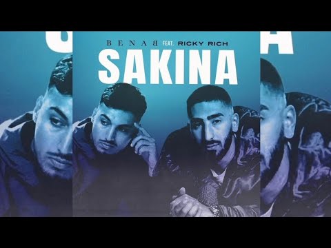 Benab ft. Ricky Rich - Sakina (Audio Officiel)