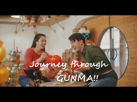Journey through Gunma!! / Gunma Prefecture 　群馬県観光魅力創出課