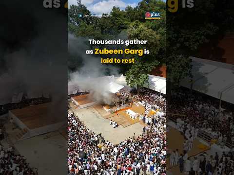 Thousands gather as Zubeen Garg is laid to rest in Sonapur | Guwahati | GPlus