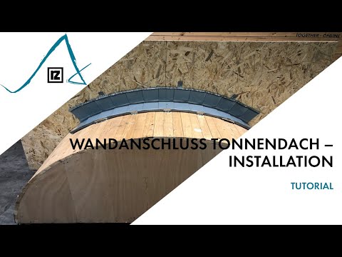 Tutorial: Wandanschluss Tonnendach – Installation (💪💪💪)