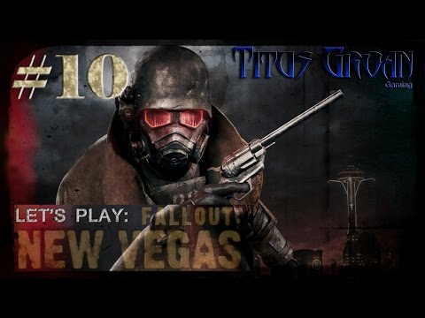 #10 Let's Play: Fallout: New Vegas - Getting A Sherrif and Reinforcements for Primm