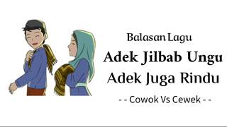 Download lagu balasan adek jilbab ungu vs adek juga rindu || cowok vs cewek || mp3