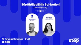 Sürdürülebilirlik Sohbetleri #62 | Kadın Girişimciliği