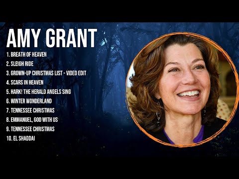 Special Amy Grant Songs Playlist 2024 ~ Praise and Worship Songs Playlist All TIME