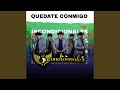 Quédate Conmigo