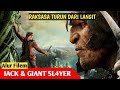 RAKSASA TURUN KE BUMI Alur Cerita Film Jack The Giant Sl4yer 2013