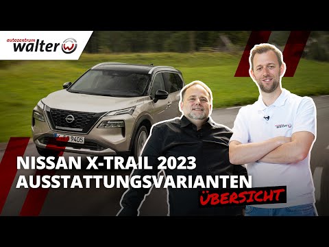 #Nissan X-Trail Ausstattungen | Visia, Acenta, N-Connecta, Tekna, Tekna+ | Motoren und Preise